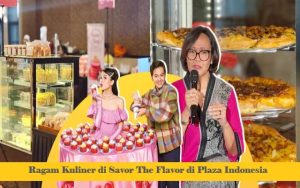 Ragam Kuliner di Savor The Flavor di Plaza Indonesia