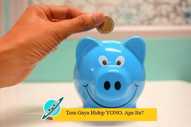 Tren Gaya Hidup YONO, Apa Itu?