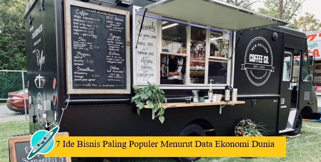 7 Ide Bisnis Paling Populer Menurut Data Ekonomi Dunia